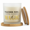 Teacher Fuel: Coffee, Patience, Magic Gift Set | Teacher Appreciation Candle